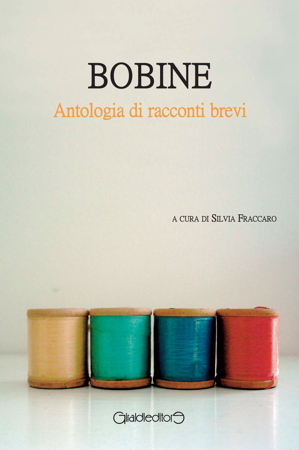 Image of Bobine. Antologia di racconti brevi