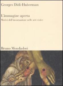 L immagine aperta. Motivi dellincarnazione nelle arti visive.pdf