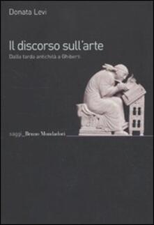 Il discorso sullarte. Dalla tarda antichità a Ghiberti.pdf