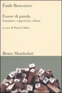 Essere di parola. Semantica, soggettività, cultura.pdf