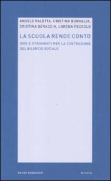 La scuola rende conto. Idee e strumenti per la costruzione del bilancio sociale.pdf