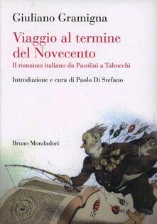 Viaggio al termine del Novecento. Il romanzo italiano da Pasolini a Tabucchi.pdf