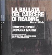 La ballata del carcere di Reading. Con CD Audio - Oscar Wilde - Umberto Orsini - - Libro - Nota - | IBS