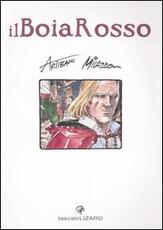 Libro Il Boia Rosso Francesco Artibani Ivo Milazzo