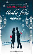 Libro Mentre fuori nevica Sarah Morgan
