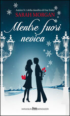 Libro Mentre fuori nevica Sarah Morgan