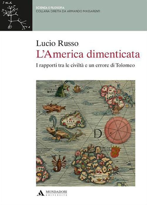 L' America dimenticata. I rapporti tra le civiltà e un errore di Tolomeo