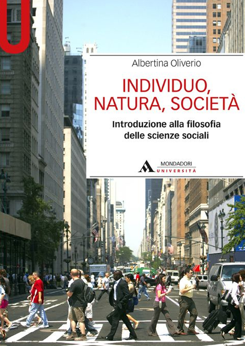 Individuo, natura, società. Introduzione alla filosofia delle scienze sociali