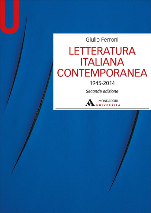 Letteratura italiana contemporanea 1945-2014