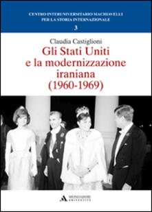 Gli Stati Uniti e la modernizzazione iraniana (1960-1969).pdf