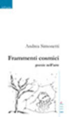 Libro Frammenti cosmici poesie nell'arte Andrea Simonetti