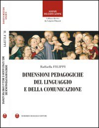 Dimensioni pedagogiche del linguaggio e della comunicazione