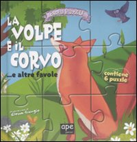 La volpe e il corvo... e altre favole. Libro puzzle