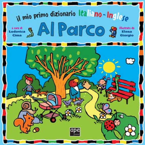 Al parco. Il mio primo dizionario italiano-inglese