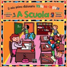 A scuola. Il mio primo dizionario italiano-inglese.pdf
