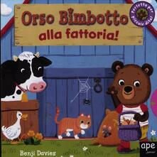 Orso Bimbotto alla fattoria! Ediz. illustrata.pdf