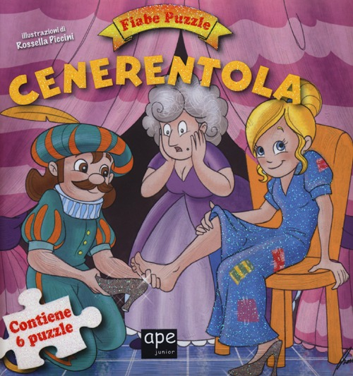 Cenerentola. Fiabe puzzle. Libro puzzle