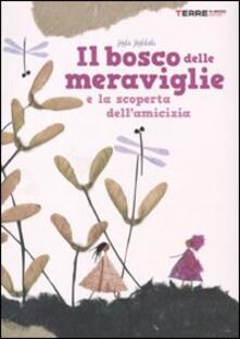 Il bosco delle meraviglie e la scoperta dellamicizia.pdf