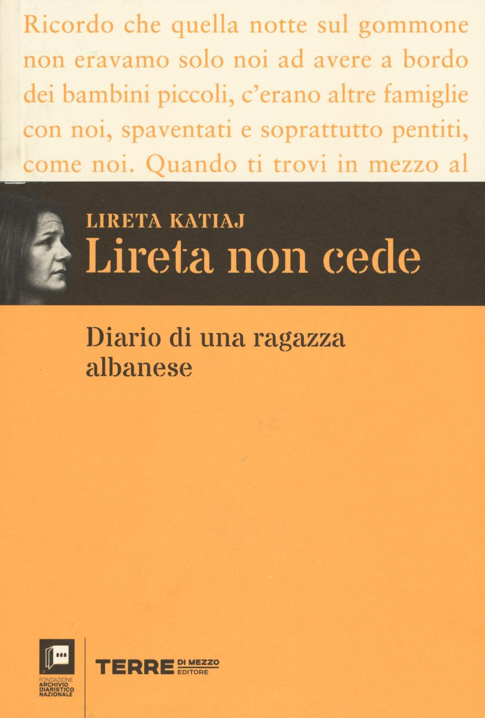 Lireta non cede. Diario di una ragazza albanese