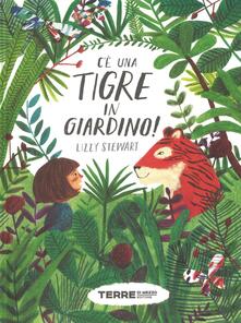 Cè una tigre in giardino! Ediz. a colori.pdf