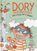 Libro Dory fantasmagorica con la testa fra le nuvole Abby Hanlon
