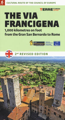 The via Francigena. 1000 kilometres on foot from the Gran San Bernardo to Rome.pdf