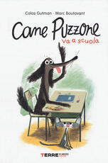 Libro Cane Puzzone va a scuola Colas Gutman