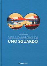 Libro Nello spazio di uno sguardo. Ediz. a colori Tom Haugomat