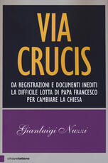 Libro Via Crucis Gianluigi Nuzzi