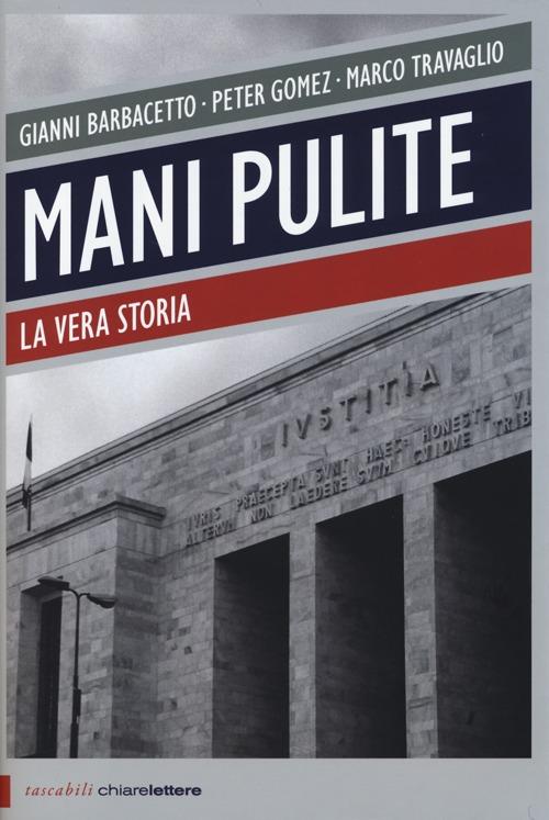 Mani pulite. La vera storia