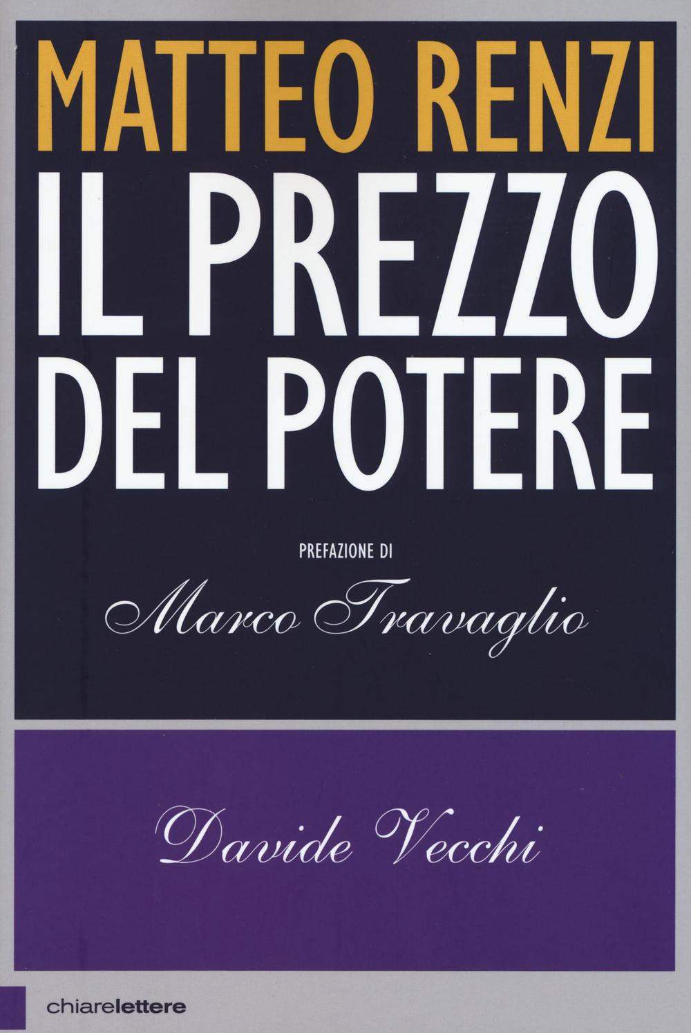 Matteo Renzi. Il prezzo del potere