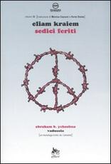 Libro Sedici feriti-Vaduccia Eliam Kraiem Abraham B. Yehoshua