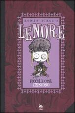 Libro Piccole ossa crescono. Lenore. Vol. 2 Roman Dirge