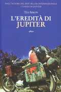 Libro L' eredità di Jupiter Ted Simon