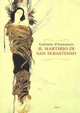 Libro Il martirio di san Sebastiano. Testo francese a fronte Gabriele D'Annunzio