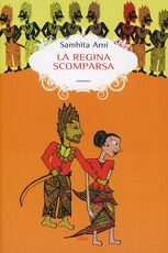Libro La regina scomparsa Samhita Arni