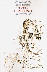 Libro Tutti i racconti. Ediz. integrale Luce D'Eramo