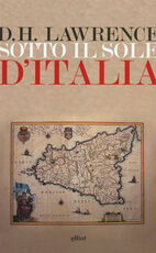Libro Sotto il sole d'Italia David Herbert Lawrence