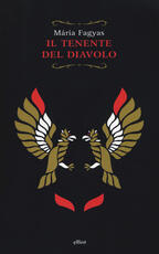 Libro Il tenente del diavolo Mária Fagyas