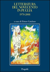Image of Letteratura del Novecento in Puglia 1970-2008