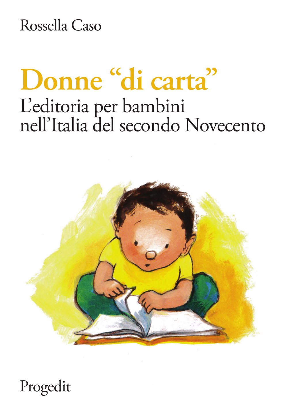 Image of Donne «di carta». L'editoria per bambini nell'Italia del secondo Novecento