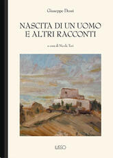 Libro Nascita di un uomo e altri racconti Giuseppe Dessì