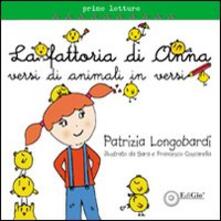 La fattoria di Anna. Versi di animali in versi.pdf
