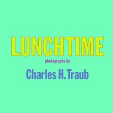 Libro Lunchtime Charles Traub