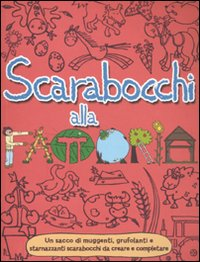 Image of Scarabocchi alla fattoria. Ediz. illustrata