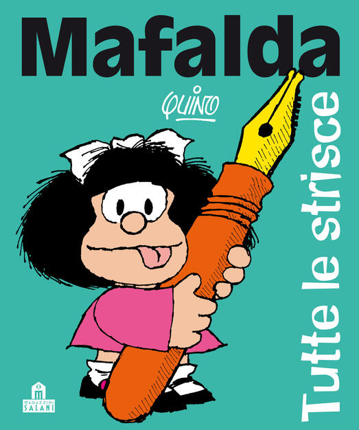 Mafalda Tutte Le Strisce Quino Libro Magazzini Salani Ibs