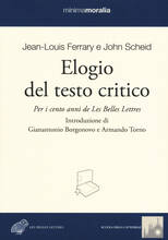Libro Elogio del testo critico Jean-Louis Ferrary John Scheid