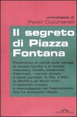 Libro Il segreto di Piazza Fontana Paolo Cucchiarelli