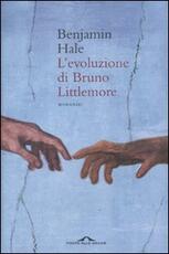 Libro L' evoluzione di Bruno Littlemore Benjamin Hale