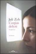Libro Corpus delicti. Un processo Juli Zeh